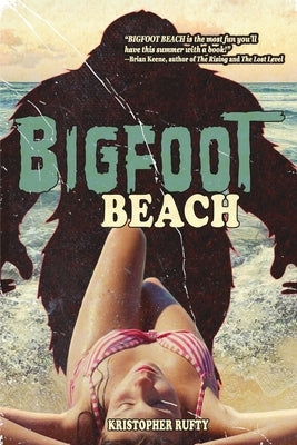 Bigfoot Beach by Rufty, Kristopher