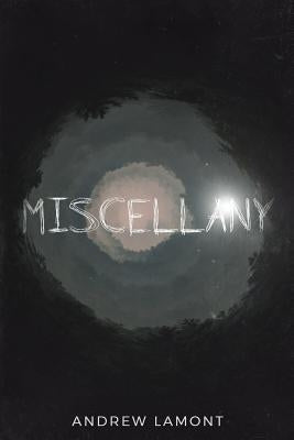 Miscellany by Lamont, Andrew