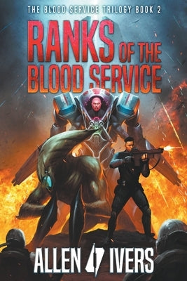 Ranks of the Blood Service by Ivers, Allen