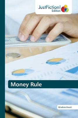 Money Rule by Kwati, Wisdom