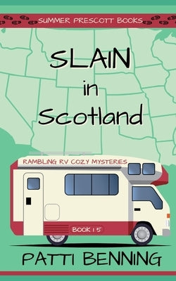Slain in Scotland by Benning, Patti