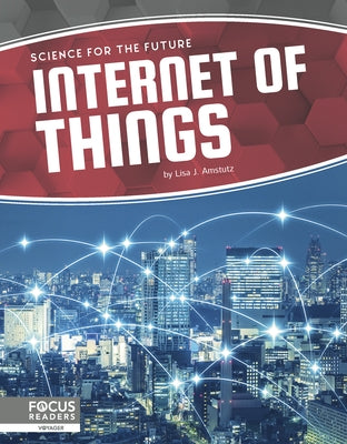 Internet of Things by Amstutz, Lisa J.