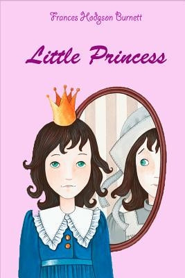 A Little Princess by Burnett, Frances Hodgson