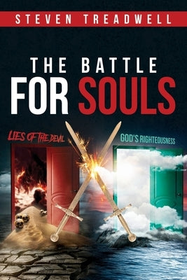 The Battle for Souls by Treadwell, Steven
