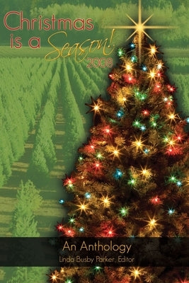 Christmas is a Season! 2008 by Burkhead, R. L.