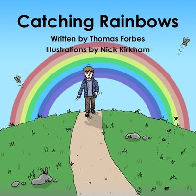 Catching Rainbows by Forbes, Thomas