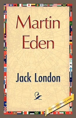 Martin Eden by London, Jack