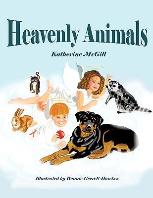 Heavenly Animals by McGill, Katherine