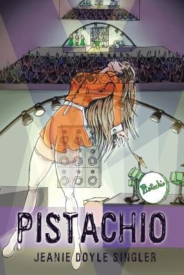 Pistachio by Singler, Jeanie Doyle