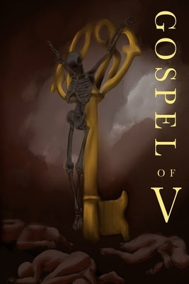 Gospel of V by Faust, H. M.