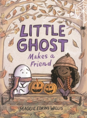 Little Ghost Makes a Friend by Edkins Willis, Maggie