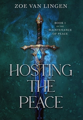 Hosting the Peace by Van Lingen, Zoe