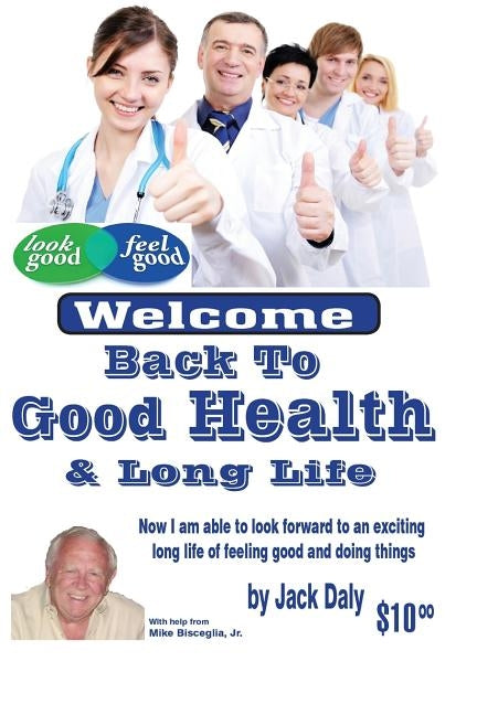 Back to Good Health by Bisceglia, Mike