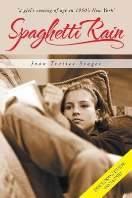 Spaghetti Rain by Srager, Joan Trotter