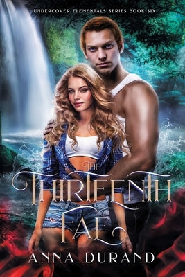 The Thirteenth Fae by Durand, Anna