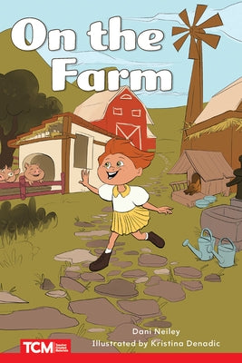 On the Farm by Neiley, Dani
