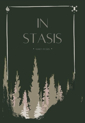 In Stasis by Peters, Ashley