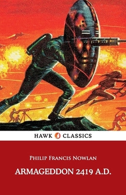 Armageddon 2419 A.D by Nowlan, Philip Francis