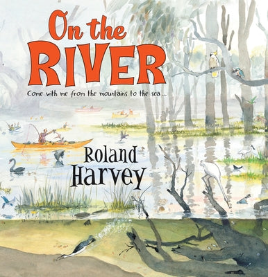 On the River by Harvey, Roland