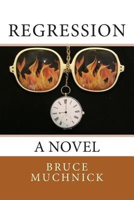 Regression by Muchnick, Bruce