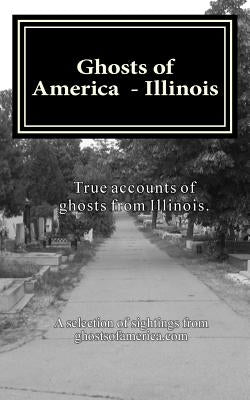 Ghosts of America - Illinois by Lautner, Nina