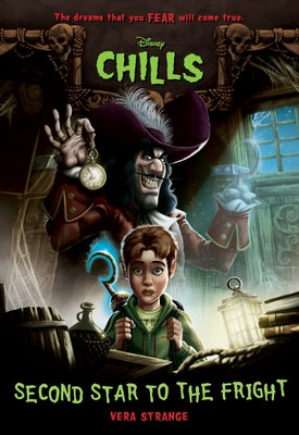 Second Star to the Fright (Disney Chills, Book Three) by Strange, Vera