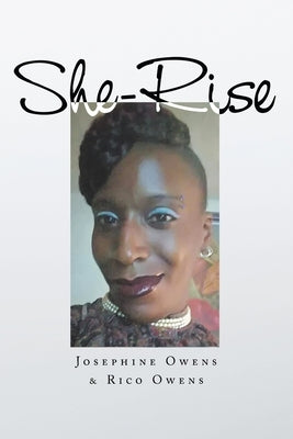 She-Rise by Owens, Josephine