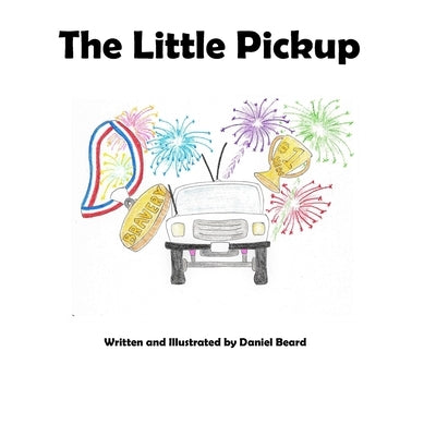 The Little Pickup by Beard, Daniel