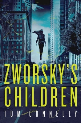 Zworsky's Children by Connelly, Tom