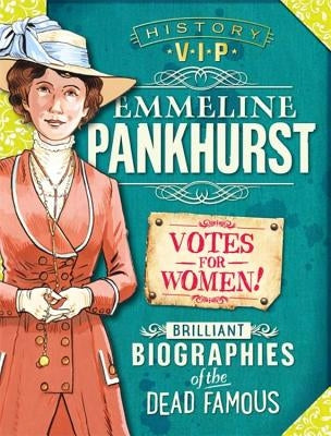 History Vips: Emmeline Pankhurst by Barnham, Kay