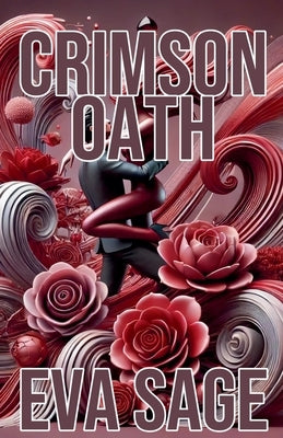 Crimson Oath by Sage, Eva