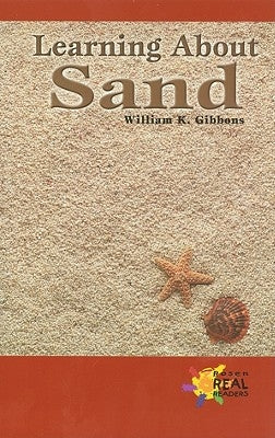 Learning Abt Sand by Gibbons, William