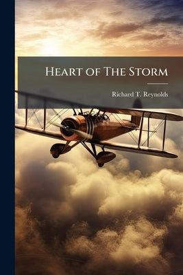 Heart of The Storm: The Genesis of the Air Campaign Against Iraq by Reynolds, Richard T.