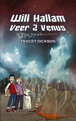 Will Hallam: Veer 2 Venus by Dickson, Tracey