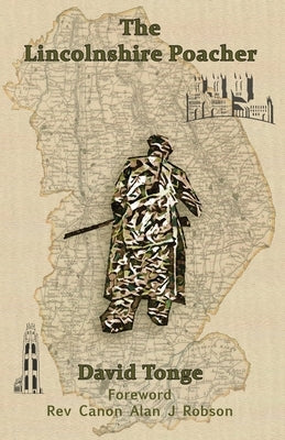 The Lincolnshire Poacher by Tonge, David