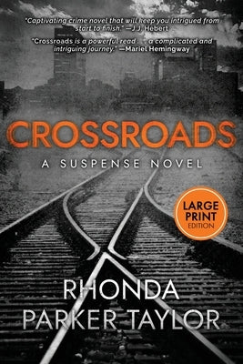 Crossroads: Large Print Edition by Taylor, Rhonda Parker