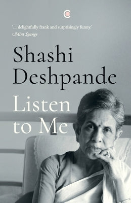 Listen to Me by Deshpande, Shashi