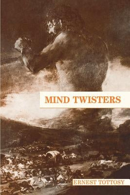 Mind Twisters: Memories for the future by Szablya, Helen M.