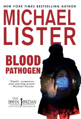 Blood Pathogen by Lister, Michael