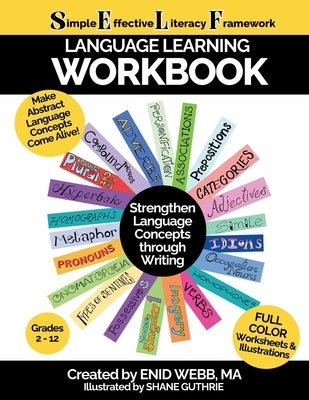 Language Learning Workbook: A Simple Effective Literacy Framework by Webb, Enid