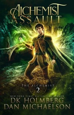 Alchemist Assault by Holmberg, D. K.