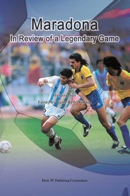 Maradona: In Review of a Legendary Game by Sun, Haiqing