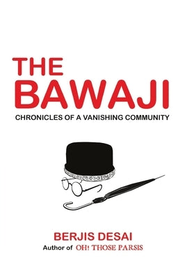The Bawaji by Desai, Berjis