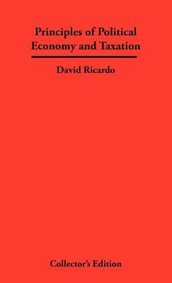 Principles of Political Economy and Taxation by Ricardo, David