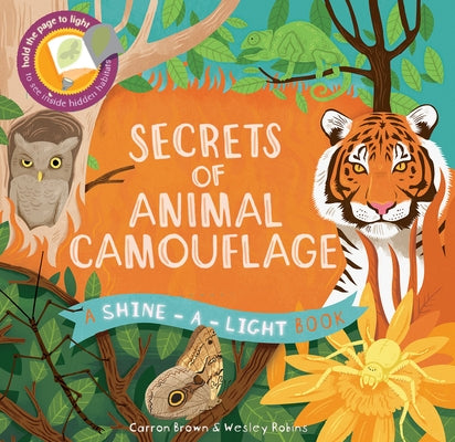Secrets of Animal Camouflage by Brown, Carron