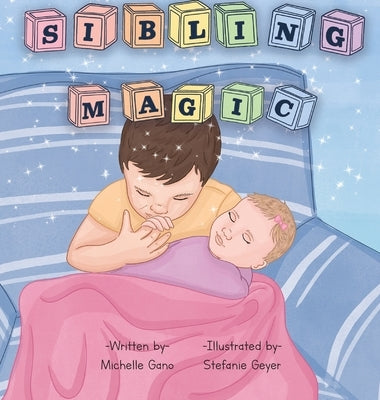 Sibling Magic by Gano, Michelle