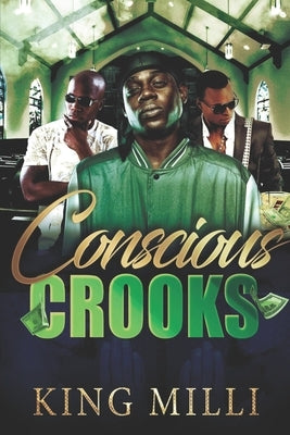 Conscious Crooks (Pro Black and Ratchet) by MILLI, King