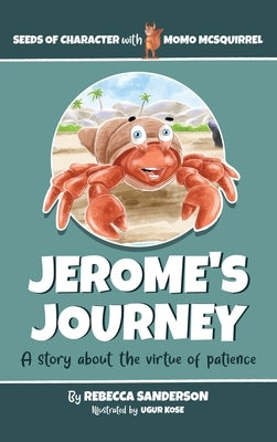 Jerome's Journey by Sanderson, Rebecca