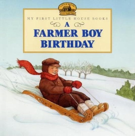 A Farmer Boy Birthday by Wilder, Laura Ingalls