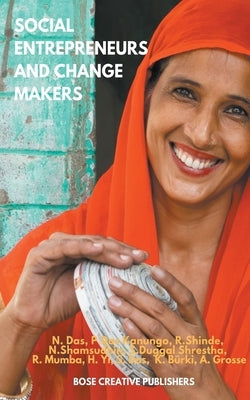 Social Entrepreneurs & Change Makers by Publishers, Bose Creative
